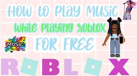 How to Play Roblox While Listening to Music: A Multitasking Guide